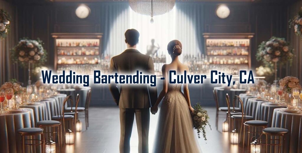 Wedding Bartending | Culver City, CA - Party Shakers